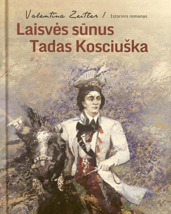 Laisvės sūnus Tadas Kosciuška